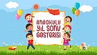 Anaokulu Yıl Sonu Gösterimiz 31 Mayıs'ta