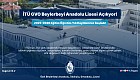 İTÜ GVO Beylerbeyi Anadolu Lisesi Açılıyor 