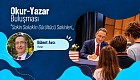 Okur Yazar Buluşmaları Etkinliğimizin İlk Konuğu: Bülent Avcı