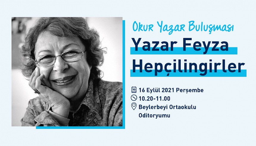Öğrencilerimiz Yazar Feyza Hepçilingirler ile Çevrim İçi Etkinlikte Buluşacak 
