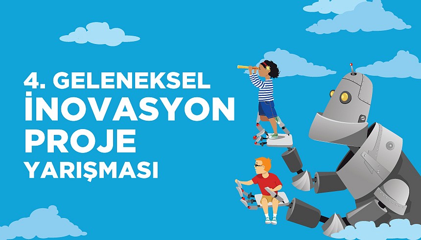 4. İnovasyon Proje Yarışması Başvuruları Başladı!