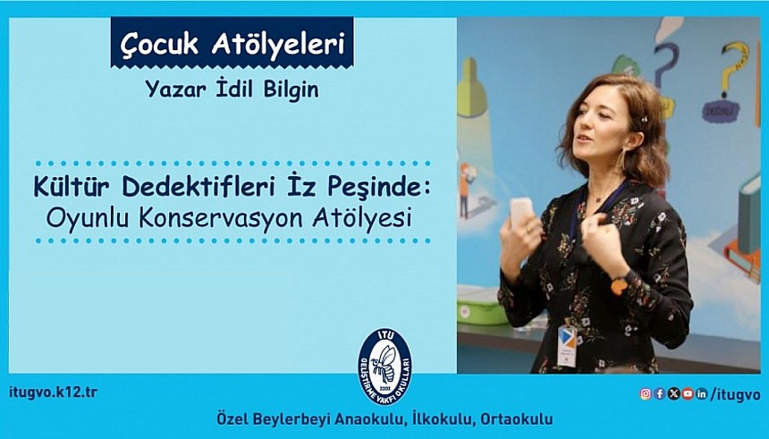 Öğrencilerimiz Yazar İdil Bilgin'in Gerçekleştireceği Kültür Dedektifleri İz Peşinde Atölyesine Katılacak 